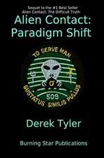 Alien Contact: : Paradigm Shift