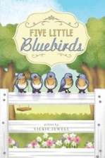 Five Little Bluebirds