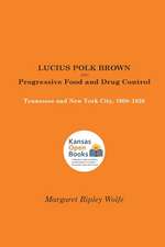 LUCIUS POLK BROWN & PROGRESSIV