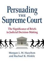 PERSUADING THE SUPREME COURT