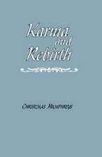 Karma and Rebirth: The Karmic Law of Cause and Effect