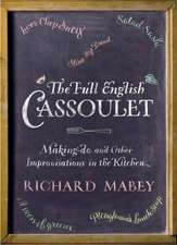 The Full English Cassoulet: Making Do In The Kitchen