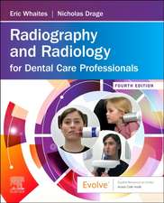 Radiography and Radiology for Dental Care Professionals