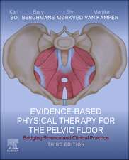 Evidence-Based Physical Therapy for the Pelvic Floor