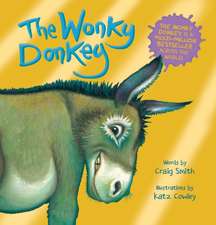 Smith, C: Wonky Donkey Foiled Edition