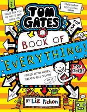 Tom Gates: Tom Gates: Book Of Everything PB