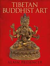 Presencer, A: Tibetan Buddhist Art