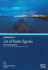 Admiralty List of Radio Signals Volume 1 Part 1 - Maritim Radio Stations (Europe, Africa & Asia - Excluding the far East)