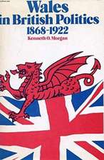 Wales in British Politics, 1868-1922