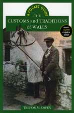 The Customs and Traditions of Wales