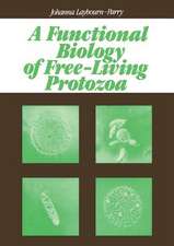 A Functional Biology of Free-Living Protozoa