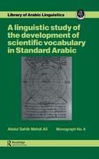 A linguistic study of the development of scientific vocabulary in Standard Arabic