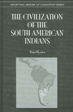 The Civilization of the South American Indians