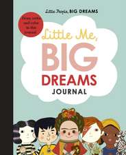 Little Me, Big Dreams Journal