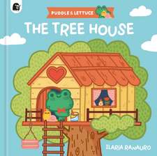 Puddle & Lettuce: The Treehouse