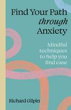 Find Your Path Through Anxiety