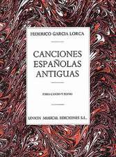 Canciones Espanolas Antiguas (Canto Y Piano): Voice and Piano