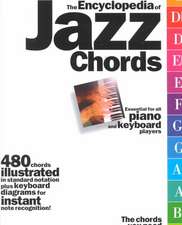 The Encyclopedia of Jazz Chords: Essential for Piano & Keyboard Players