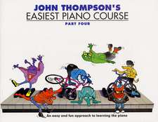 John Thompson's Easiest Piano Course