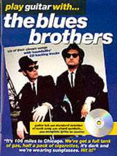 Play Guitar With... The Blues Brothers