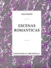 Granados: Escenas Romanticas Piano