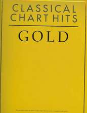 Classical Chart Hits Gold: Anthems from the Psalms for Mixed Voice Choirs