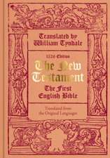 The New Testament translated by William Tyndale