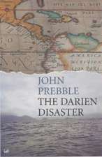 Prebble, J: Darien Disaster