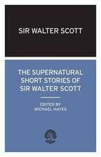 Supernatural Short Stories of Walter Scott