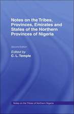 Notes on the Tribes, Provinces, Emirates and States of the Northern Provinces of Nigeria