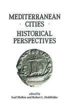 Mediterranean Cities: Historical Perspectives