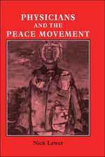 Physicians and the Peace Movement