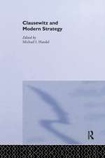 Clausewitz and Modern Strategy