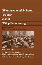 Personalities, War and Diplomacy: Essays in International History