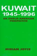 Kuwait, 1945-1996: An Anglo-American Perspective