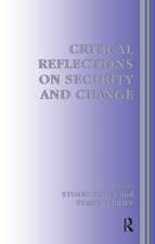 Critical Reflections on Security and Change