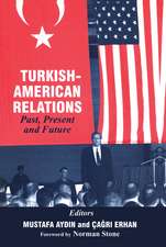 Turkish-American Relations: Past, Present and Future