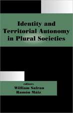 Identity and Territorial Autonomy in Plural Societies