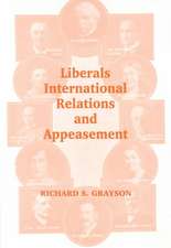 Liberals, International Relations and Appeasement: The Liberal Party, 1919-1939