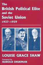 The British Political Elite and the Soviet Union