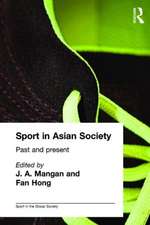 Sport in Asian Society: Past and present