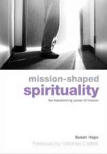 Mission-shapped spirituality