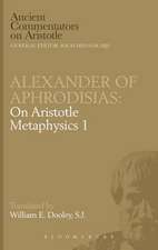 Alexander of Aphrodisias: On Aristotle Metaphysics 1