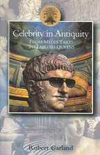 Celebrity in Antiquity