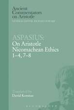 Aspasius: On Aristotle Nicomachean Ethics 1-4, 7-8