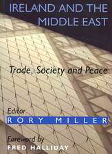 Ireland and the Middle East: Trade, Society and Peace