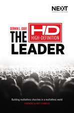 The High Definition Leader: Building Multiethnic Churches in a Multiethnic World