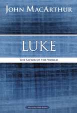 Luke: The Savior of the World