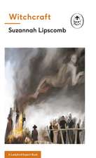 Lipscomb, S: Witchcraft