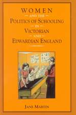 Women and the Politics of Schooling in Victorian and Edwardian England